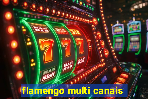 flamengo multi canais